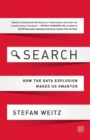 Image for Search  : how the data explosion makes us smarter