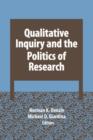 Image for Qualitative inquiry and the politics of research