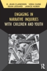 Image for Engaging in Narrative Inquiries with Children and Youth