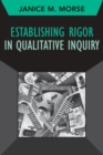Image for Establishing rigor in qualitative inquiry
