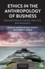 Image for Ethics in the Anthropology of Business