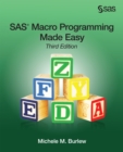 Image for SAS Macro Programming Made Easy, Third Edition