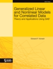 Image for Generalized Linear and Nonlinear Models for Correlated Data: Theory and Applications Using SAS