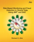 Image for Risk-Based Monitoring and Fraud Detection in Clinical Trials Using JMP and SAS