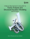 Image for Step-by-Step Approach to Using SAS for Factor Analysis and Structural Equation Modeling, Second Edition