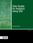 Image for Data Quality for Analytics Using SAS