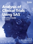 Image for Analysis of Clinical Trials Using SAS : A Practical Guide, Second Edition