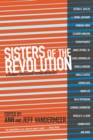 Image for Sisters of the revolution  : a feminist speculative fiction anthology