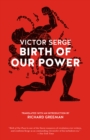 Image for Birth of our power