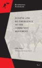 Image for Eclipse and re-emergence of the communist movement
