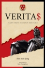Image for Verita$: Harvard&#39;s hidden history