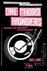 Image for One chord wonders  : power and meaning in punk rock