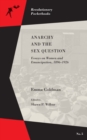 Image for Anarchy and the sex question  : essays on women and emancipation, 1896-1917