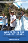 Image for Wrapped in the Flag of Israel : Mizrahi Single Mothers, Israeli Ultranationalism, and Bureaucratic Torture