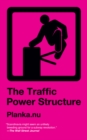 Image for The Traffic Power Structure