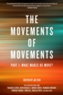 Image for The movements of movements.: (Rethinking our dance)