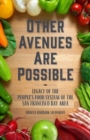 Image for Other avenues are possible  : legacy of the people&#39;s food system of the San Francisco Bay Area