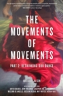 Image for The Movements Of Movements: Part 2: Rethinking Our Dance : volume 5