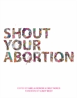 Image for Shout Your Abortion