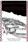 Image for Autonomy Is In Our Hearts : Zapatista Autonomous Government through the Lens of the Tsotsil Language