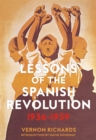 Image for Lessons Of The Spanish Revolution, 1936-1939
