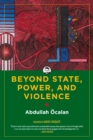 Image for Beyond state, power, and violence