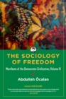Image for The Sociology Of Freedom : Volume 3