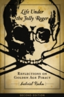 Image for Life under the Jolly Roger  : reflections on golden age piracy