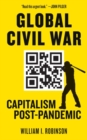 Image for Global civil war  : capitalism post-pandemic