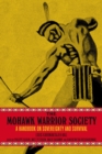 Image for The Mohawk Warrior Society  : a handbook on sovereignty and survival.