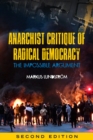 Image for Anarchist critique of radical democracy  : the impossible argument