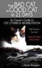Image for From Bad Cat to Good Cat in 21 Days