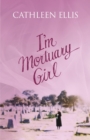 Image for I&#39;m Mortuary Girl