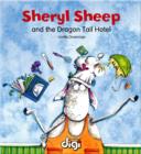 Image for Sheryl Sheep and the Dragon Tail Hotel