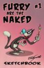 Image for FURRY ARE THE NAKED: A Jim Smith Sketchbook Issue 1