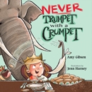 Image for Never Trumpet with a Crumpet