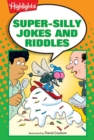 Image for Super-Silly Jokes and Riddles.