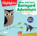 Image for Whoo and Coo&#39;s Barnyard Adventure