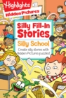 Image for Silly School : Create silly stories with Hidden Pictures (R) puzzles!