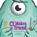 Image for Cy Makes a Friend