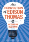 Image for Reinvention of Edison Thomas, The