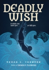 Image for Deadly Wish : A Ninja&#39;s Journey