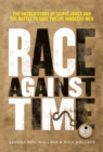 Image for Race Against Time : The Untold Story of Scipio Jones and the Battle to Save Twelve Innocent Men