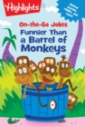 Image for On-the-Go Jokes: Funnier Than a Barrel of Monkeys