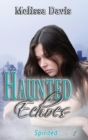 Image for Haunted Echoes : Spirited Book 1