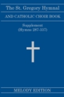 Image for The St. Gregory Hymnal and Catholic Choir Book. Singers Ed. Melody Ed. - Supplement