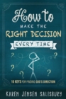 Image for How to Make the Right Decision Every Time
