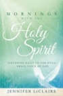 Image for Mornings With The Holy Spirit