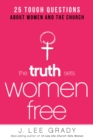 Image for Truth Sets Women Free