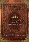 Image for Guia biblica para la liberacion